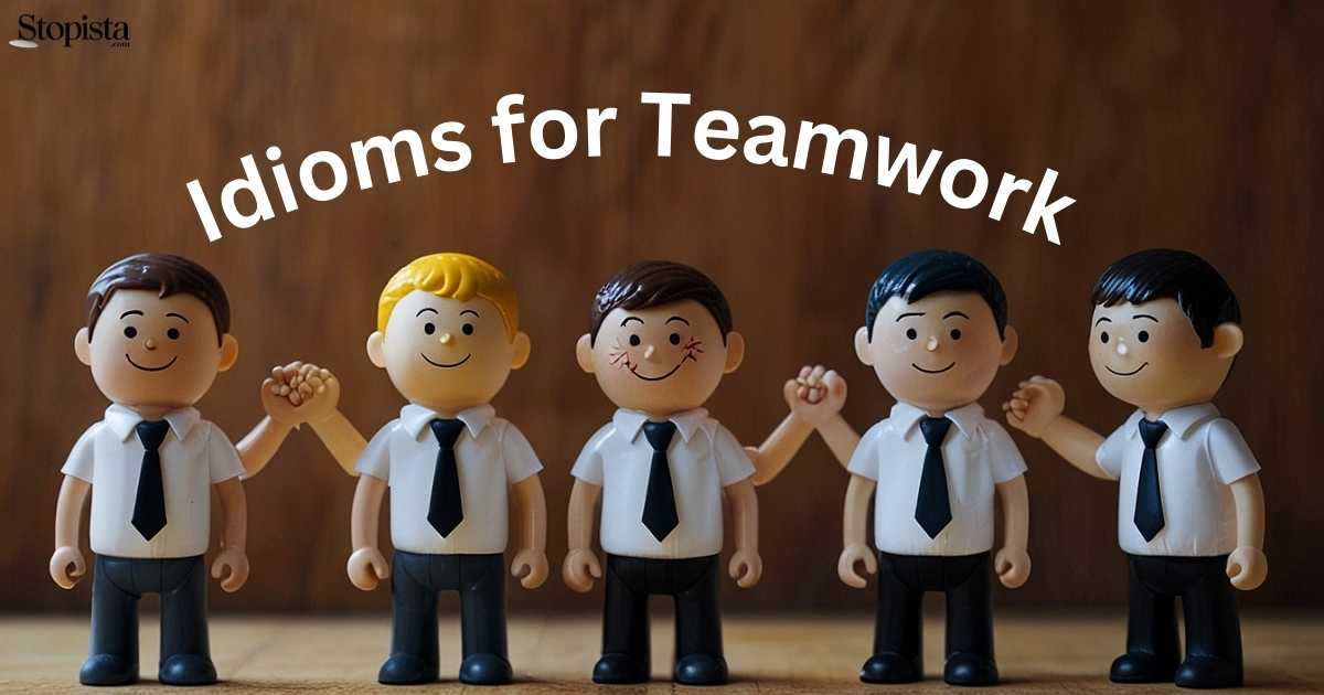 Idioms for Teamwork