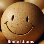 Smile Idioms