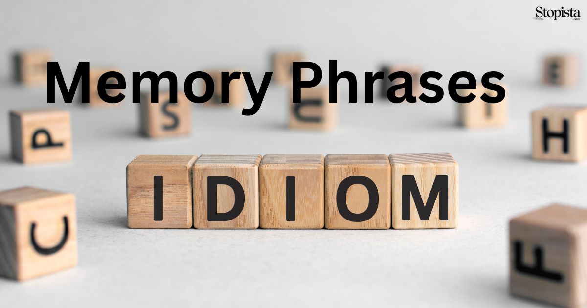 Memory Phrases Idioms