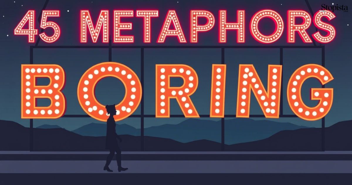 Metaphors for Boring