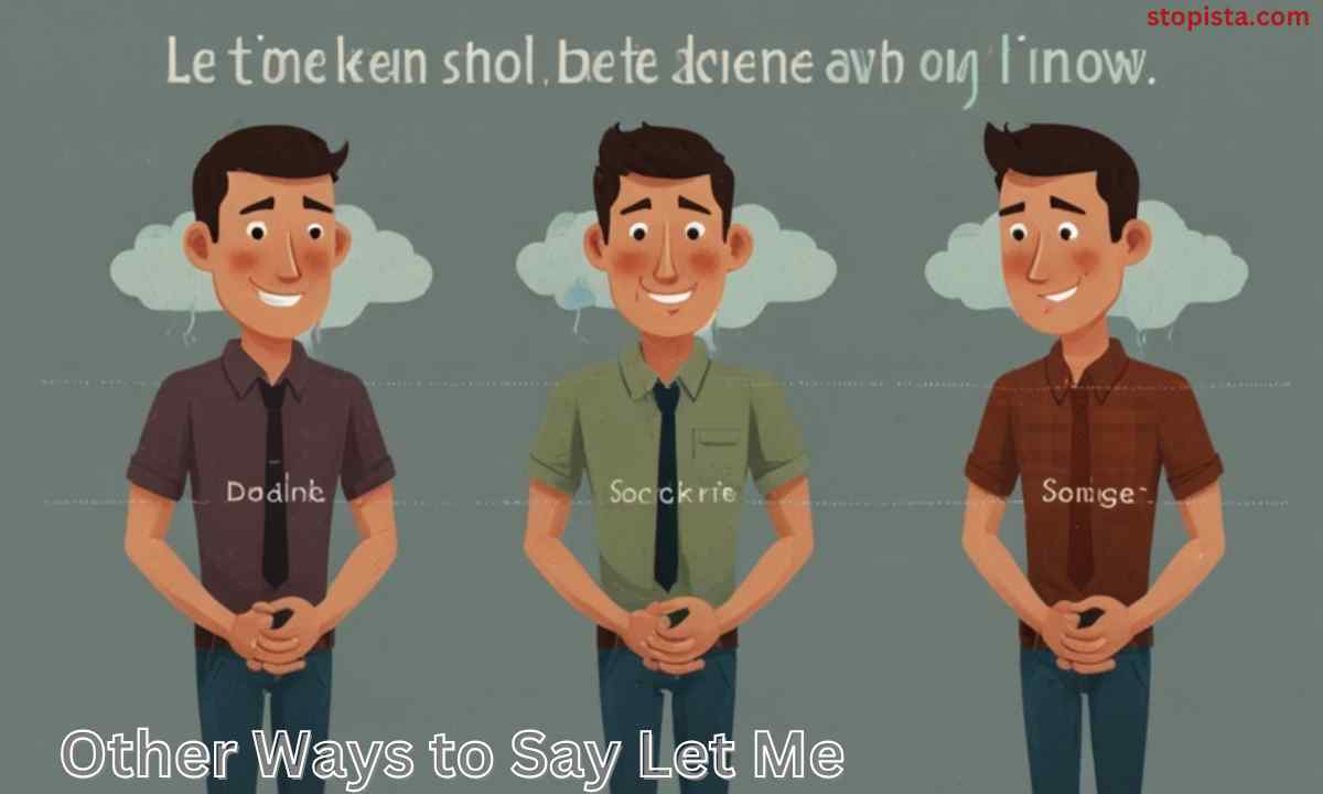 Other Ways to Say Let Me Know