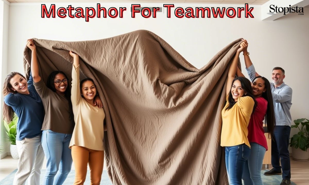 Metaphors for Teamwork